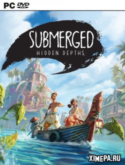 Submerged: Hidden Depths (2022|Рус|Англ)