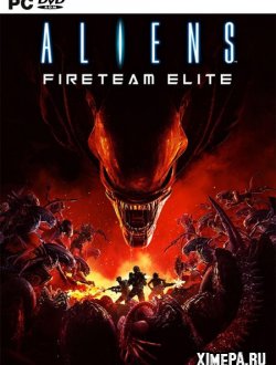 Aliens: Fireteam Elite (2021-23|Рус|Англ)