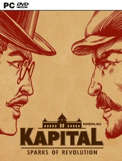 Kapital: Sparks of Revolution (2022|Рус|Англ)
