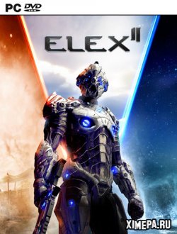 ELEX 2 (2022|Рус)