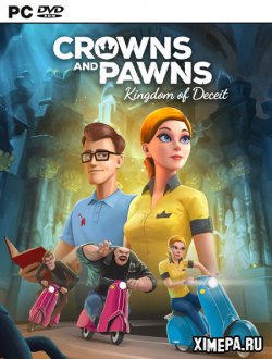 Crowns and Pawns: Kingdom of Deceit (2022|Рус|АНгл)