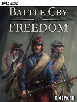 Battle Cry of Freedom (2022|Рус|Англ)