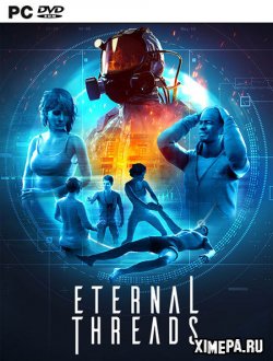 Eternal Threads (2022|Рус|Англ)
