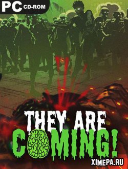 They Are Coming! (2022|Рус|Англ)
