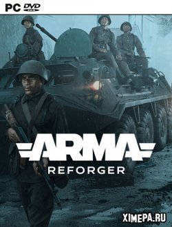 Arma Reforger (2022-23|Рус|Англ)