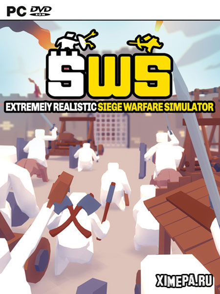 Extremely Realistic Siege Warfare Simulator (2022-23|Рус|Англ)