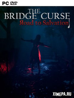 The Bridge Curse Road to Salvation (2022|Англ|Кит)