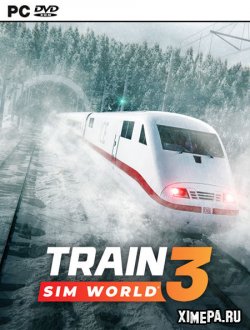 Train Sim World 3 (2022|Рус|Англ)
