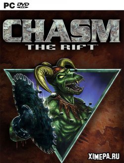 Chasm: The Rift (1997/2022|Рус|Англ)