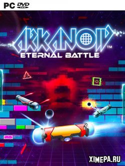 Arkanoid - Eternal Battle (2022|Рус)