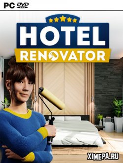 Hotel Renovator (2023|Рус|Англ)