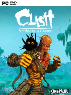 Clash: Artifacts of Chaos (2023|Рус)