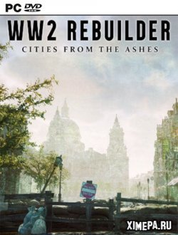 WW2 Rebuilder (2023|Рус|Англ)