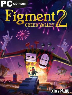 Figment 2: Creed Valley (2023-24|Рус|Англ)