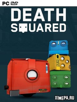 Death Squared (2017-23|Рус|Англ)