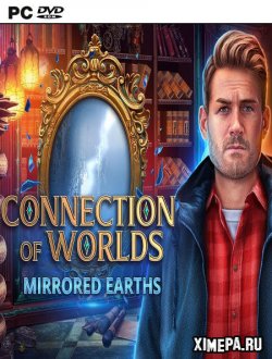 Перекрёсток миров 3: Зеркала в иной мир (2023|Рус|Англ)