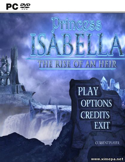 Принцесса Изабелла3. Путь наследницы (2013|Рус)