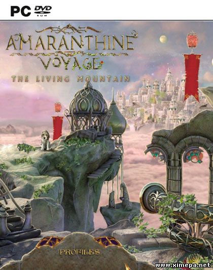 Amaranthine Voyage 2: The Living Mountain Collector's Edition (2014|Рус)