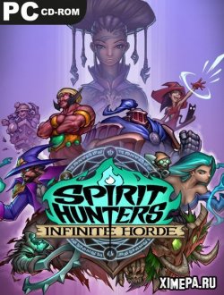 Spirit Hunters: Infinite Horde (2023|Рус)