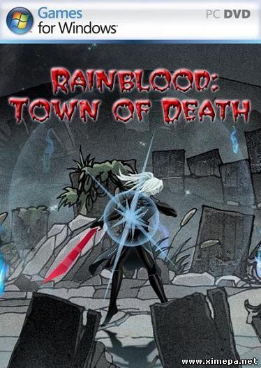 Rainblood: Town of Death (2010|Рус)