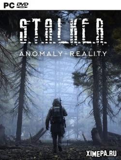 STALKER ANOMALY - REALITY (2023|Рус)