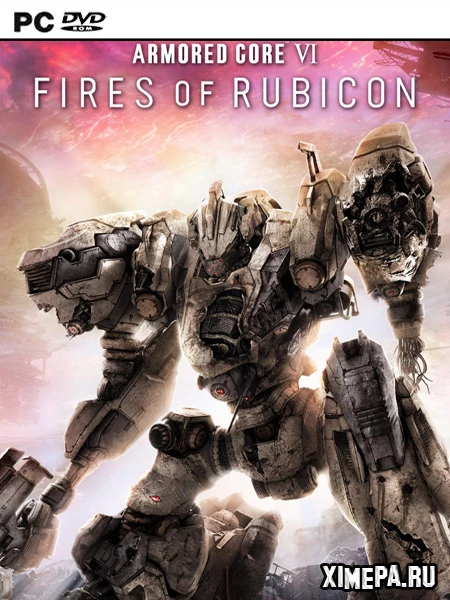 ARMORED CORE VI: FIRES OF RUBICON (2023-24|Рус|Англ)