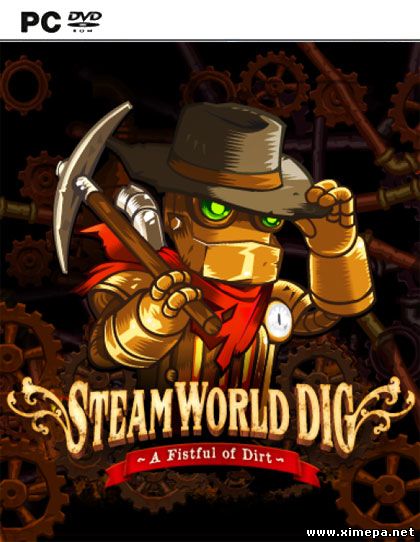 SteamWorld Dig (2013|Рус|Англ)