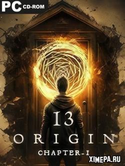 13:ORIGIN - Chapter One (2023|Рус|Англ)