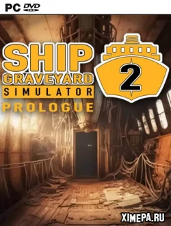 Ship Graveyard Simulator 2 (2023|Рус|Англ)