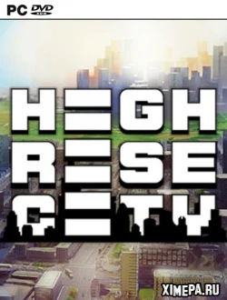 Highrise City (2023|Рус|Англ)