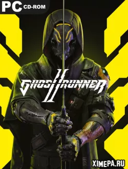 Ghostrunner 2 (2023-24|Рус|Англ)