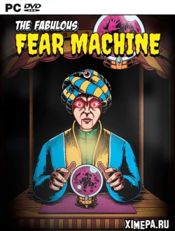 The Fabulous Fear Machine (2023|Рус|Англ)