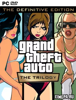 Grand Theft Auto 3 - The Definitive Edition (2021-23|Рус)