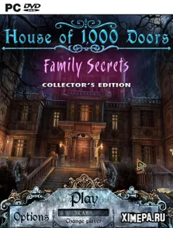 Дом 1000 дверей. Семейные тайны (2011|Рус)