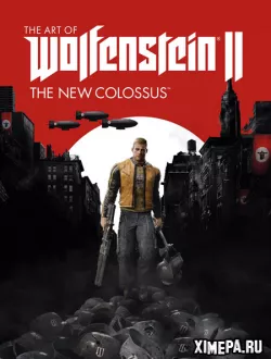 Wolfenstein II: The New Colossus (2017-23|Рус)