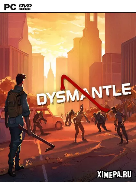 Dysmantle (2021-24|Рус|Англ)