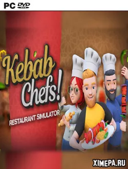Kebab Chefs! - Restaurant Simulator (2024|Рус|Англ)