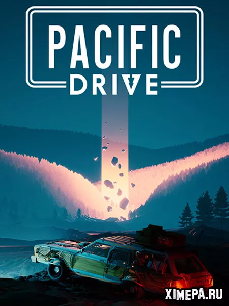 Pacific Drive (2024|Рус|Англ)