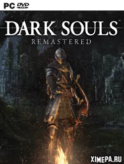 Dark Souls: Remastered (2018|Рус|Англ)