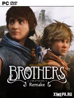 Brothers: A Tale of Two Sons Remake (2024|Рус)
