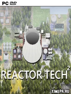 Reactor Tech² (2021-24|Рус)