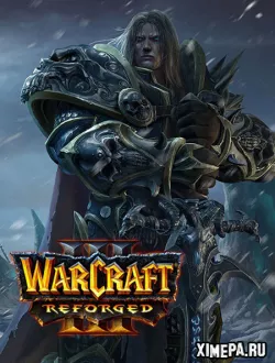 Warcraft III: Reforged (2020-24|Рус)