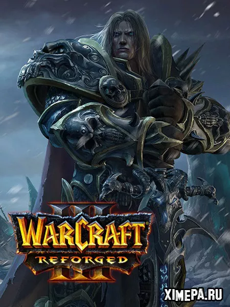 Warcraft III: Reforged (2020-24|Рус)