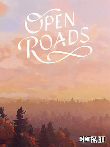 Open Roads (2024|Рус|Англ)
