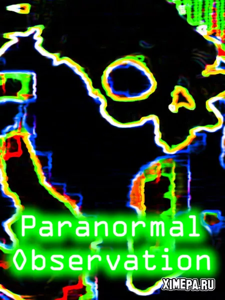 Paranormal Observation (2024|Рус|Англ)