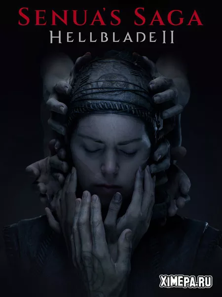 Senua’s Saga: Hellblade 2 (2024|Рус|Англ)