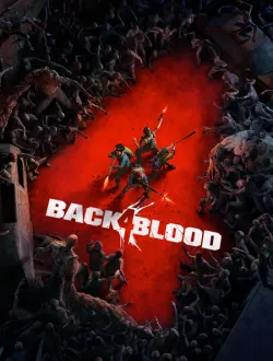 Back 4 Blood (2021-24|Рус|Англ)