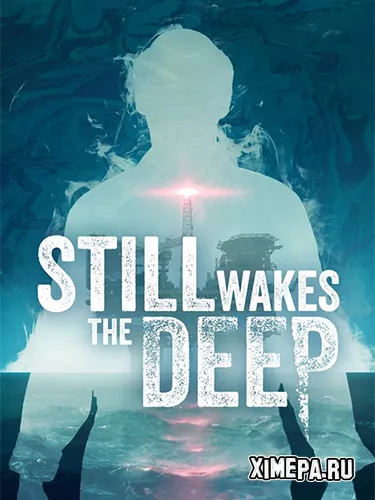 Still Wakes the Deep (2024|Рус|Англ)