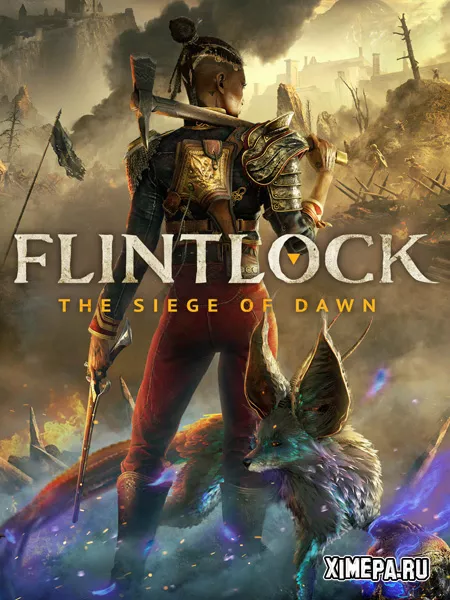 Flintlock: The Siege of Dawn (2024|Рус|Англ)