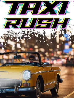 Taxi Rush (2024|Рус)